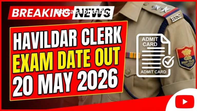 Bihar BPSSC Havildar Clerk 2026 Exam Date Out
