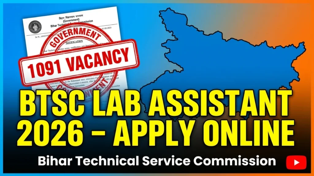 BTSC Laboratory Assistant 2026 Admit Card and Vacancy Update