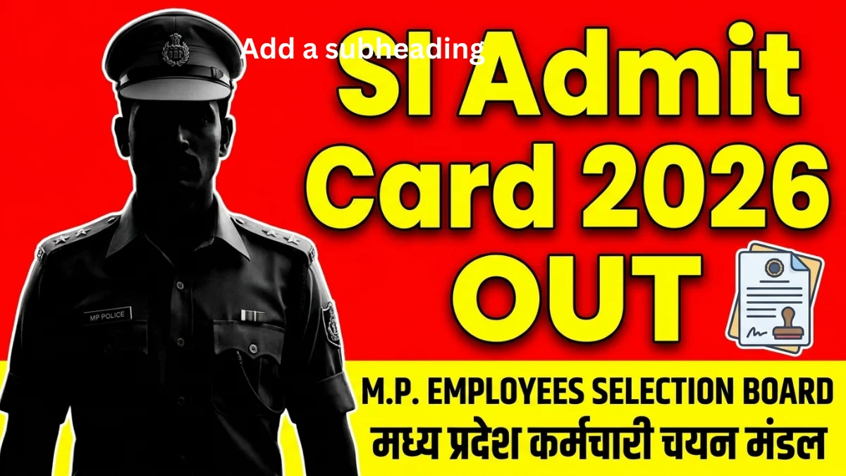 MPESB Police SI Phase-II Admit Card 2026 Download