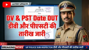 up police si dv pst date 2026 official notice