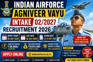Indian Airforce Agniveer Vayu 02/2027 Recruitment 2026