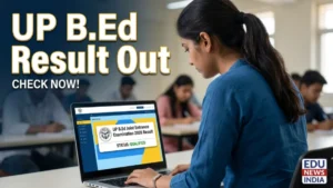 UP B.Ed Result 2026 Download Scorecard
