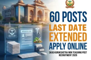SKAU Kurukshetra Non Teaching Post Recruitment 2026 apply online for 60 posts