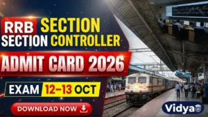 RRB Section Controller Admit Card 2026 download and exam date