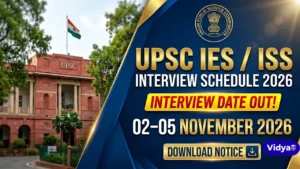 UPSC IES ISS Interview Schedule 2026 Download Interview Date